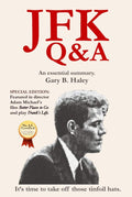 JFK Q&A: SPECIAL EDITION by Gary B. Haley | barcode:9781957218120 | source:'9781957218120.jpg