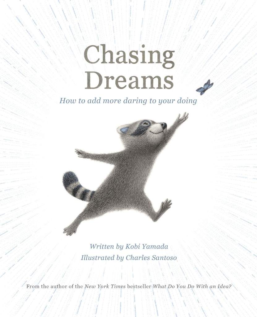 Chasing Dreams (Add More Goodness) by Kobi Yamada | barcode:9781957891064 | source:'9781957891064.jpg