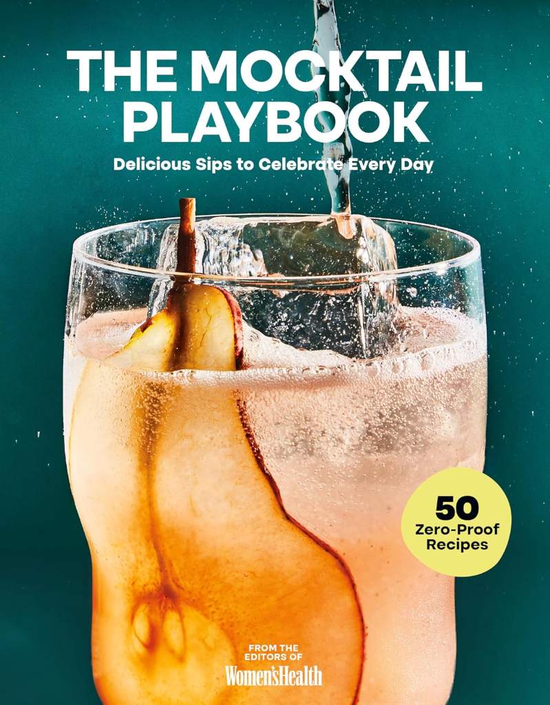 The Mocktail Playbook: Delicious Sips to Celebrate Every Day by Women's Health | barcode:9781958395707 | source:'9781958395707.jpg