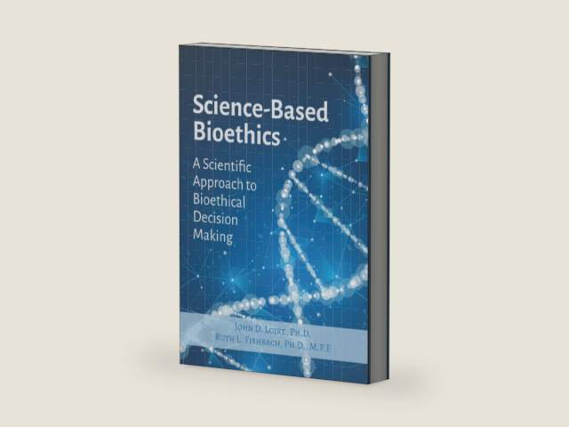 Science Based Bioethics: A Scientific Approach to Bioethical Decision Making by John D. Loike | barcode:9781958542040 | source:'9781958542040-right-three-quarter.jpg