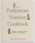 The Postpartum Nutrition Cookbook: Postpartum Gifts for Mom (Pregnancy Gifts for Expecting Mom) by Diana Licalzi | barcode:9781958803967 | source:'9781958803967.jpg