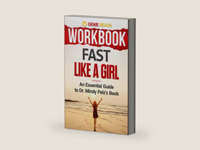 Workbook: Fast Like a Girl: An Essential Guide to Dr. Mindy Pelz's Book by Genie Reads | barcode:9781961653054 | source:'9781961653054-right-three-quarter.jpg