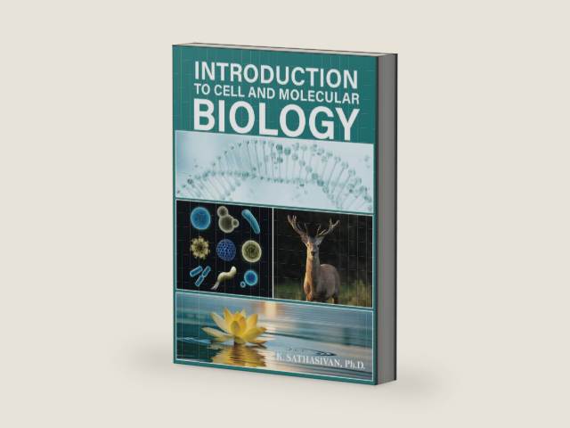 INTRODUCTION TO CELL AND MOLECULAR BIOLOGY by K. Sathasivan P.H.D. | barcode:9781962012522 | source:'9781962012522-right-three-quarter.jpg
