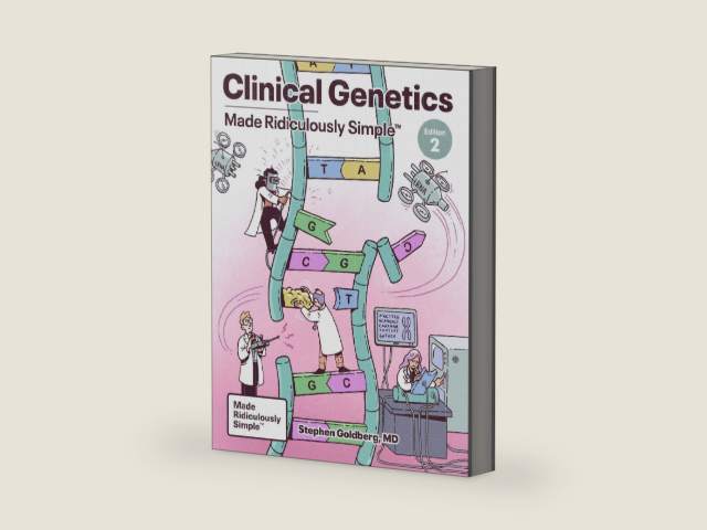 Clinical Genetics Made Ridiculously Simple by Stephen Goldberg M.D. | barcode:9781962445351 | source:'9781962445351-right-three-quarter.jpg
