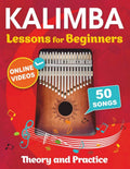 Kalimba Lessons for Beginners with 50 Songs: Theory and Practice + Online Videos by Open White Book | barcode:9781962612012 | source:'9781962612012.jpg