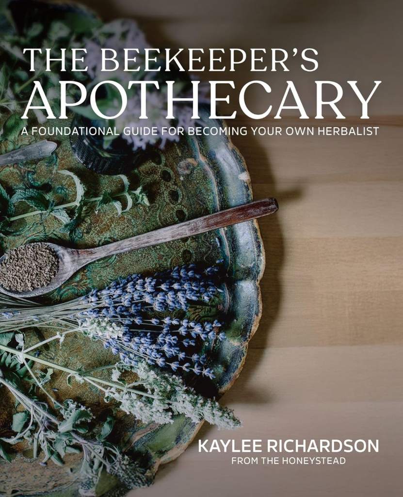 The Beekeeper’s Apothecary: A Foundational Guide to Building a Home Apothecary, Healing Herbs, Infusions, Salves, Syrups & Everyday Natural Medicine by Kaylee Richardson | barcode:9781963008067 | source:'9781963008067.jpg