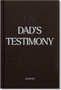 My Dad's Testimony: A Guided Journal For Sharing His Beautiful Story (HC) by Alabaster Co. | barcode:9781963317244 | source:'9781963317244.jpg