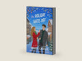 The Holiday Hate-Off: A Spicy, Small-Town, Christmas RomCom by Angela Casella | barcode:9781963896312 | source:'9781963896312-right-three-quarter.jpg