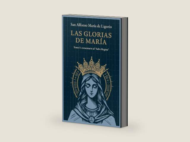 Las Glorias de María Tomo I: Tomo I: comentario al "Salve Regina" by San Alfonso María de Ligorio | barcode:9781965073339 | source:'9781965073339-right-three-quarter.jpg