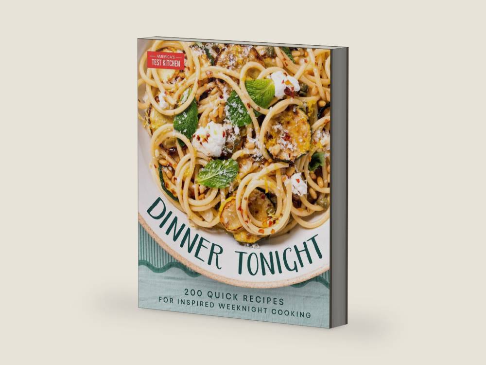 Dinner Tonight: 200 Quick Recipes for Inspired Weeknight Cooking by America's Test Kitchen | barcode:9781966027010 | source:'9781966027010-right-three-quarter.jpg