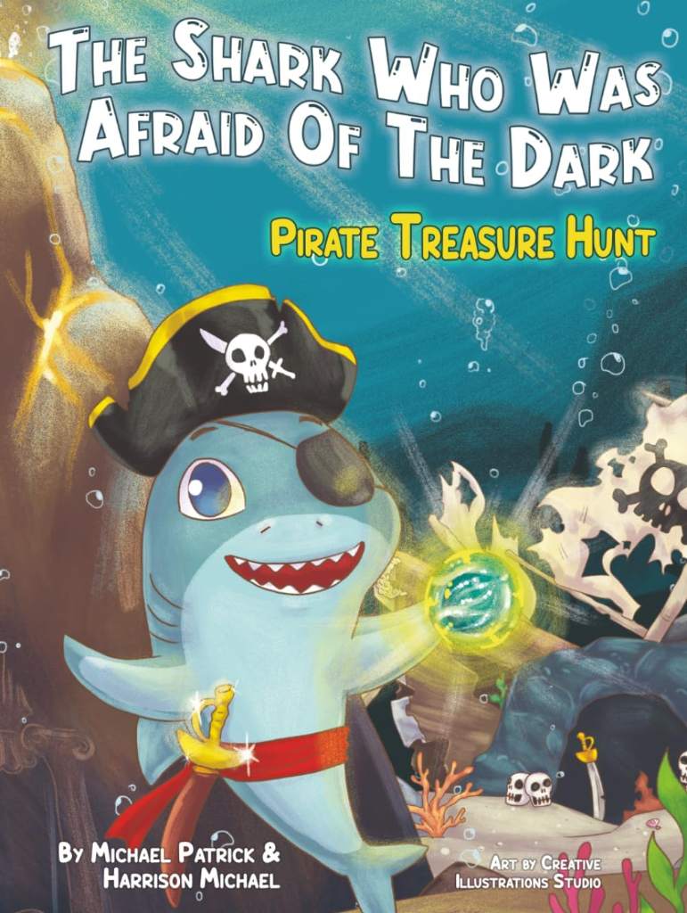 The Shark Who Was Afraid Of The Dark: Pirate Treasure Hunt by Michael Patrick Soos | barcode:9781968460075 | source:'9781968460075.jpg