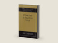 I & II Timothy, Titus: The Christian Counselor's Commentary by Jay E. Adams | barcode:9781970445039 | source:'9781970445039-right-three-quarter.jpg