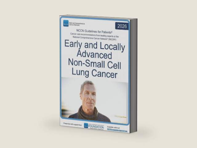 NCCN Guidelines for Patients® Early & Locally Advanced Non-Small Cell Lung Cancer by National Comprehensive Cancer Network® (NCCN®) | barcode:9781971567143 | source:'9781971567143-right-three-quarter.jpg