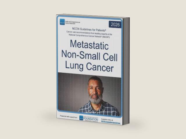 NCCN Guidelines for Patients® Metastatic Non-Small Cell Lung Cancer by National Comprehensive Cancer Network® (NCCN®) | barcode:9781971567365 | source:'9781971567365-right-three-quarter.jpg
