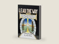 Lead the Way: Following the Words and Examples of Jesus in Leading the Charge Toward Positive Cultural Change by Elaine Elkins | barcode:9781973616290 | source:'9781973616290-right-three-quarter.jpg