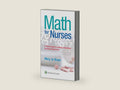 Math For Nurses: : A Pocket Guide to Dosage Calculations and Drug Preparation by Mary Jo Boyer | barcode:9781975100926 | source:'9781975100926-right-three-quarter.jpg