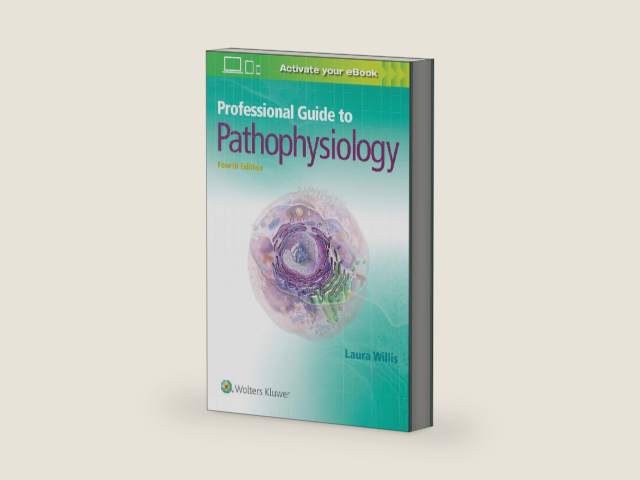 Professional Guide to Pathophysiology by Laura Willis DNP APRN-CNP FNP-C | barcode:9781975107697 | source:'9781975107697-right-three-quarter.jpg