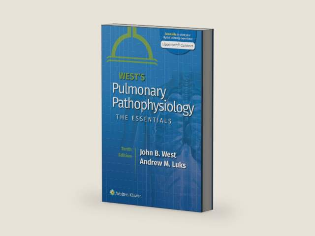 West's Pulmonary Pathophysiology: The Essentials by John B. West MD PhD DSc | barcode:9781975152819 | source:'9781975152819-right-three-quarter.jpg