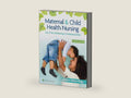 Maternal & Child Health Nursing: Care of the Childbearing & Childrearing Family by JoAnne Silbert-Flagg DNP CPNP IBCLC FAAN | barcode:9781975161064 | source:'9781975161064-right-three-quarter.jpg