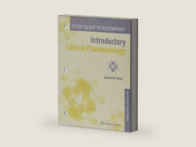 Study Guide to Accompany Introductory Clinical Pharmacology by Susan M Ford | barcode:9781975163761 | source:'9781975163761-right-three-quarter.jpg