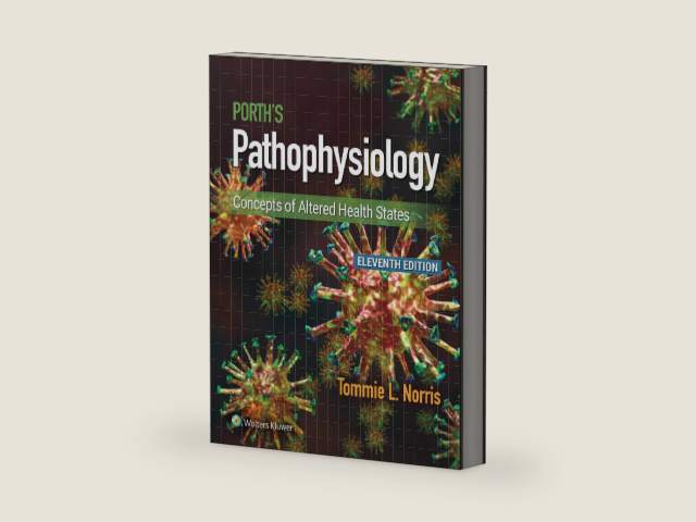 Porth's Pathophysiology: Concepts of Altered Health States by Tommie L. Norris | barcode:9781975176846 | source:'9781975176846-right-three-quarter.jpg