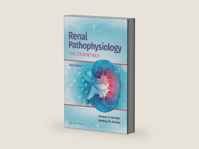 Renal Pathophysiology: The Essentials by Helmut Rennke MD | barcode:9781975194918 | source:'9781975194918-right-three-quarter.jpg