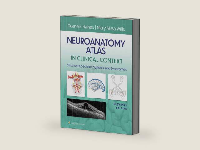 Neuroanatomy Atlas in Clinical Context: Structures, Sections, Systems, and Syndromes by Duane E. Haines PhD | barcode:9781975197292 | source:'9781975197292-right-three-quarter.jpg