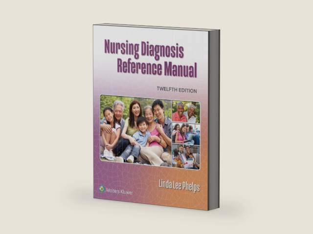 Nursing Diagnosis Reference Manual by LINDA LEE PHELPS | barcode:9781975198954 | source:'9781975198954-right-three-quarter.jpg