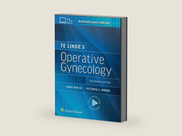 Te Linde’s Operative Gynecology: Print + eBook with Multimedia by VICTORIA LYNN HANDA | barcode:9781975200091 | source:'9781975200091-right-three-quarter.jpg