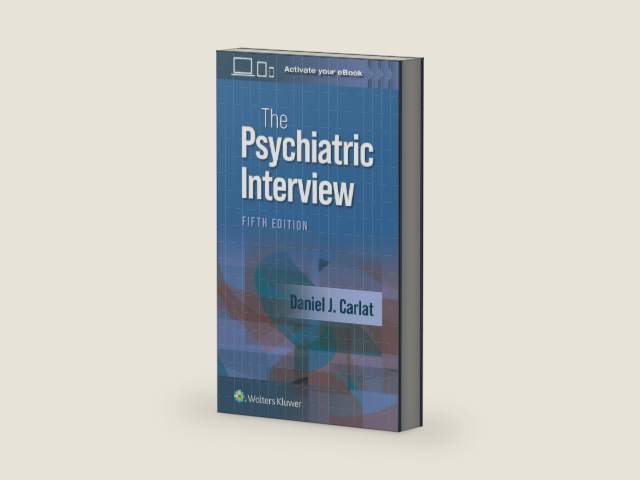 The Psychiatric Interview by DANIEL J. CARLAT | barcode:9781975212971 | source:'9781975212971-right-three-quarter.jpg