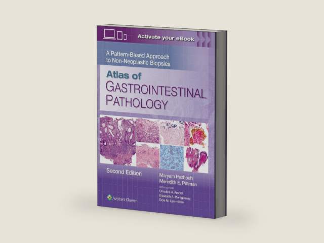 Atlas of Gastrointestinal Pathology: A Pattern-Based Approach to Non-Neoplastic Biopsies by Maryam Kherad Pezhouh | barcode:9781975218294 | source:'9781975218294-right-three-quarter.jpg