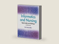 Informatics and Nursing: Opportunities and Challenges by KRISTI SANBORN MILLER Ph.D. | barcode:9781975220662 | source:'9781975220662-right-three-quarter.jpg