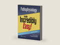 Pathophysiology Made Incredibly Easy! (Incredibly Easy! Series®) by Teri Capriotti DO MSN CRNP RN | barcode:9781975236052 | source:'9781975236052-right-three-quarter.jpg