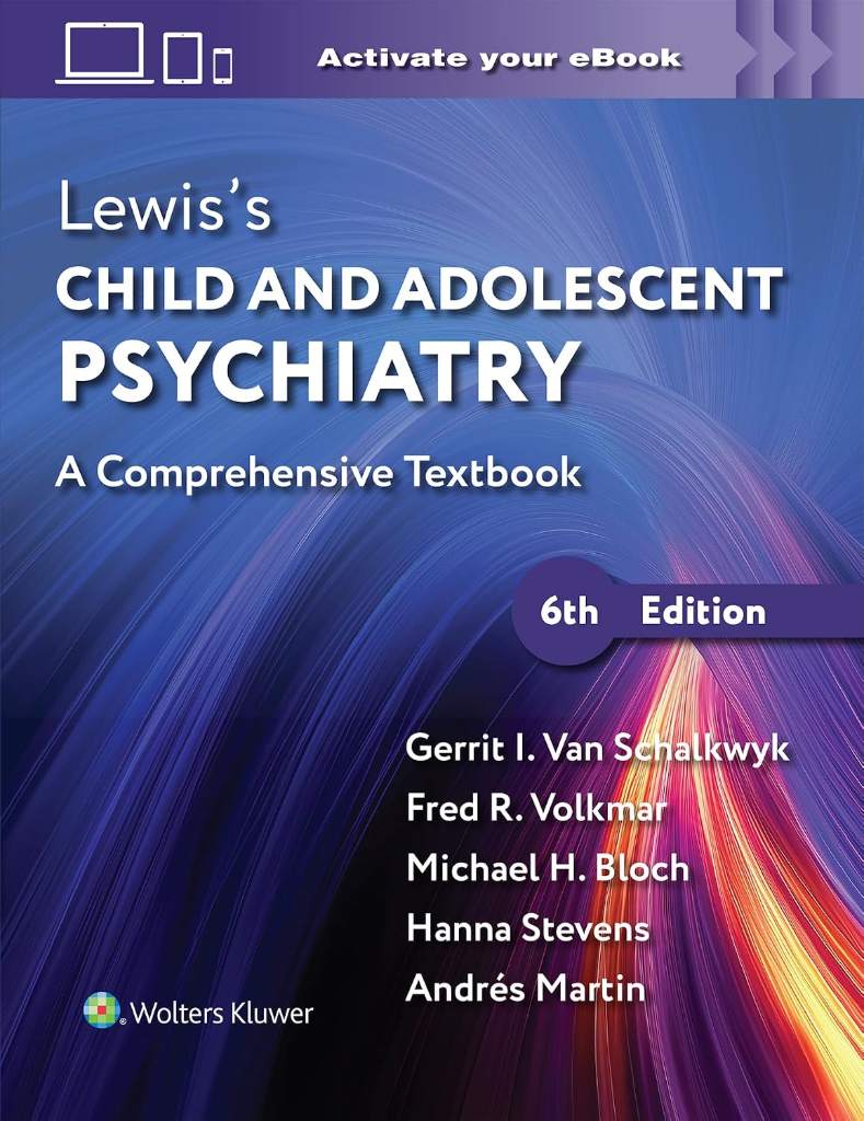 Lewis’s Child and Adolescent Psychiatry: A Comprehensive Textbook by Gerrit Ian Van Schalkwyk | barcode:9781975242800 | source:'9781975242800.jpg