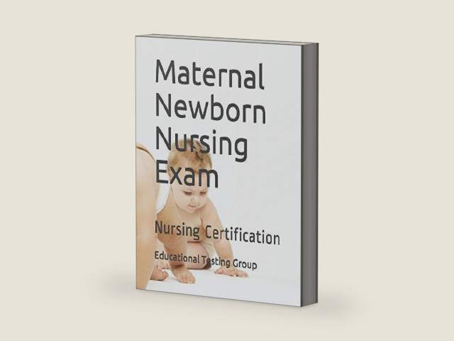 Maternal Newborn Nursing Exam: Nursing Certification by Educational Testing Group | barcode:9781980987857 | source:'9781980987857-right-three-quarter.jpg
