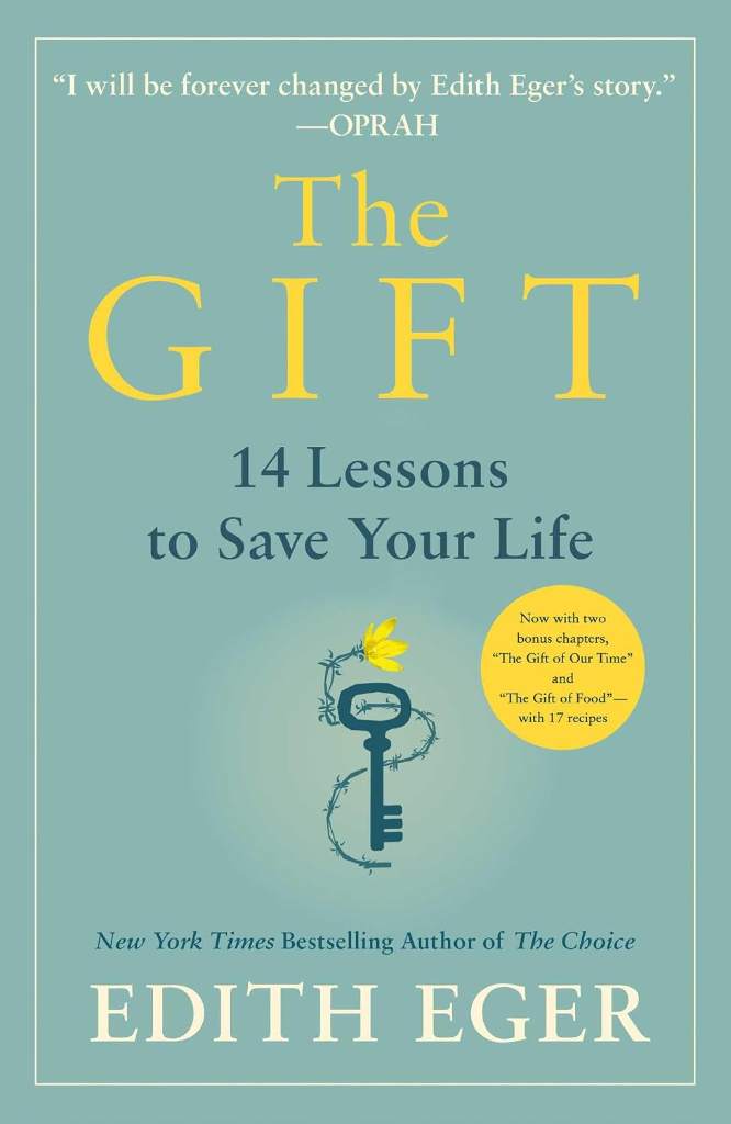 The Gift: 14 Lessons to Save Your Life by Dr. Edith Eva Eger | barcode:9781982143091 | source:'9781982143091.jpg