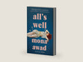 All's Well: A Novel by Mona Awad | barcode:9781982169688 | source:'9781982169688-right-three-quarter.jpg