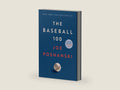 The Baseball 100 by Joe Posnanski | barcode:9781982180591 | source:'9781982180591-right-three-quarter.jpg