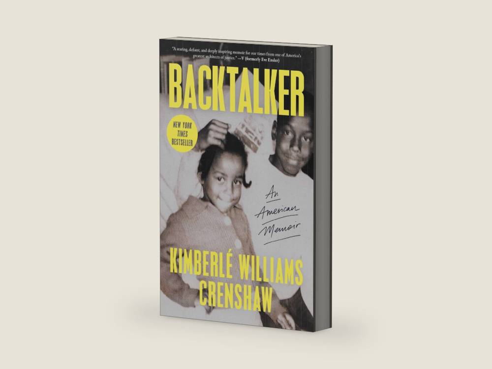 Backtalker: An American Memoir by Kimberlé Williams Crenshaw | barcode:9781982181000 | source:'9781982181000-right-three-quarter.jpg