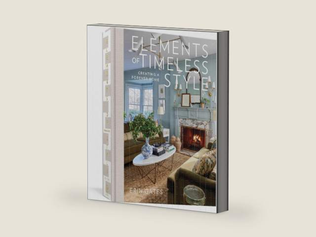 Elements of Timeless Style: Creating a Forever Home by Erin Gates | barcode:9781982197124 | source:'9781982197124-right-three-quarter.jpg