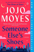 Someone Else's Shoes: A Novel by Jojo Moyes | barcode:9781984879318 | source:'9781984879318.jpg