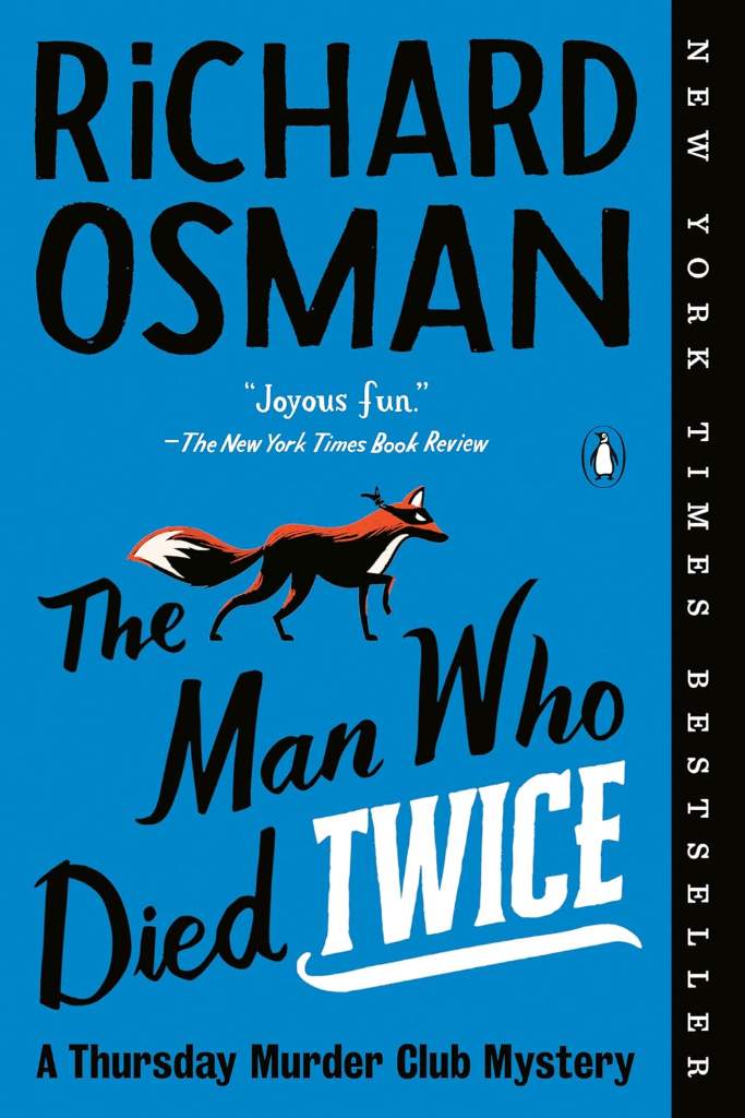 The Man Who Died Twice: A Thursday Murder Club Mystery (Thursday Murder Club Mysteries Book 2) by Richard Osman | barcode:9781984881007 | source:'9781984881007.jpg