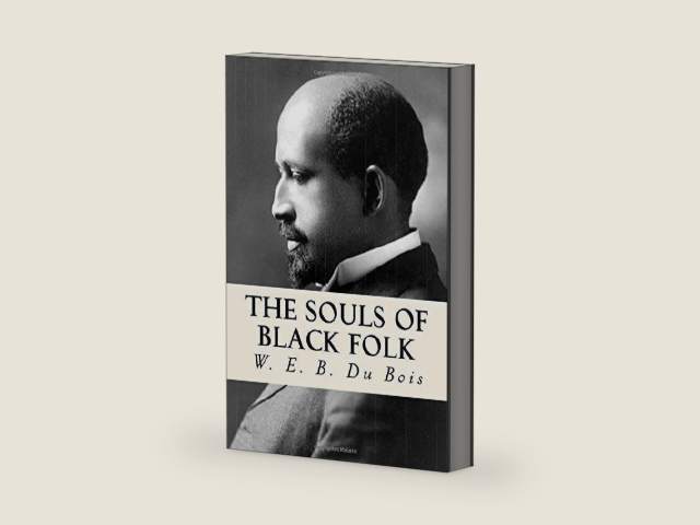 The Souls of Black Folk by W. E. B. Du Bois | barcode:9781985821101 | source:'9781985821101-right-three-quarter.jpg