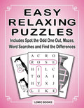 Easy Relaxing Puzzles: Includes Spot the Odd One Out, Mazes, Word Searches and Find the Differences by Joy Kinnest | barcode:9781988923093 | source:'9781988923093.jpg