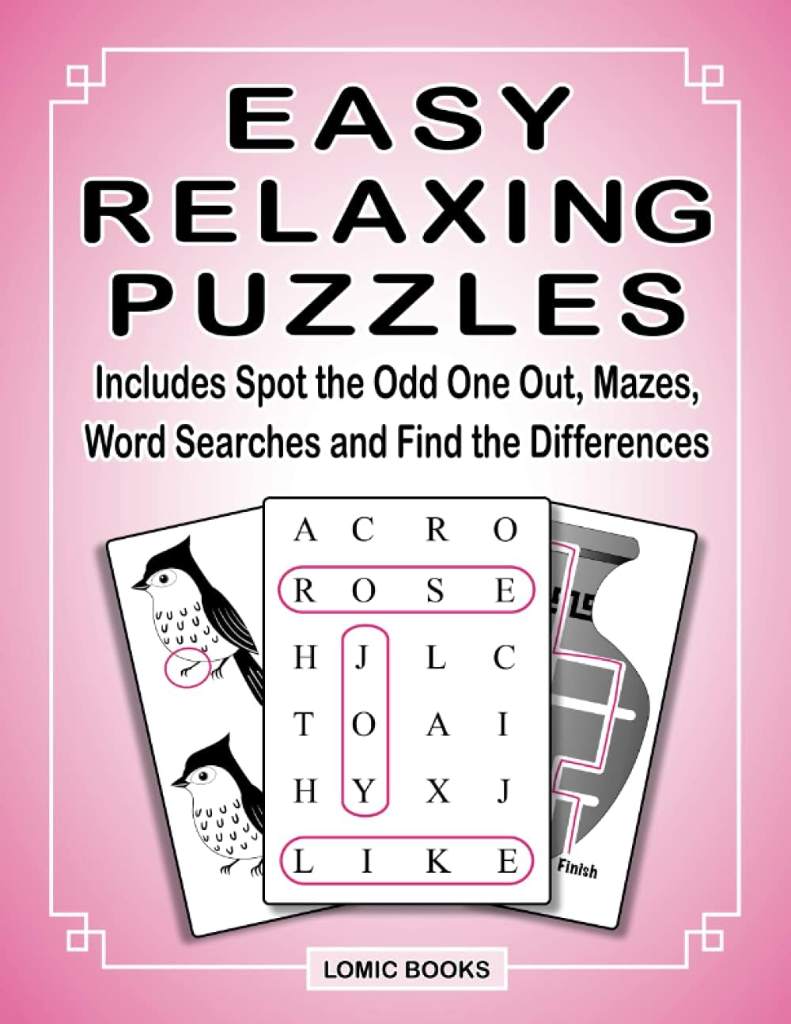 Easy Relaxing Puzzles: Includes Spot the Odd One Out, Mazes, Word Searches and Find the Differences by Joy Kinnest | barcode:9781988923093 | source:'9781988923093.jpg