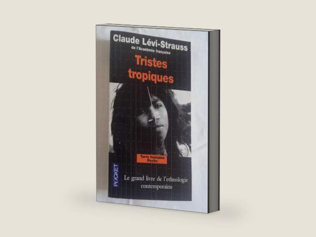 Tristes tropiques, le grand livre de l'ethnologie contemporaine by Claude Lévi-Strauss | barcode:9782266119825 | source:'9782266119825-right-three-quarter.jpg