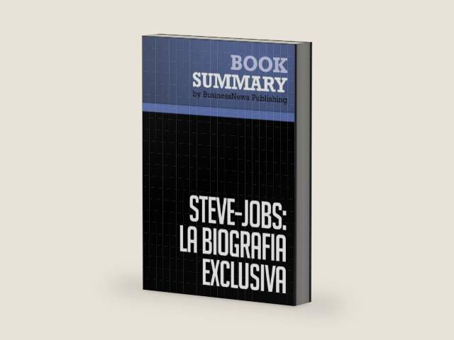 Resumen: Steve Jobs: La Biografía exclusiva - Walter Isaacson: La Biografía exclusiva / La Biografia (Debate) (Spanish Edition) by BusinessNews Publishing | barcode:9782806229892 | source:'9782806229892-right-three-quarter.jpg