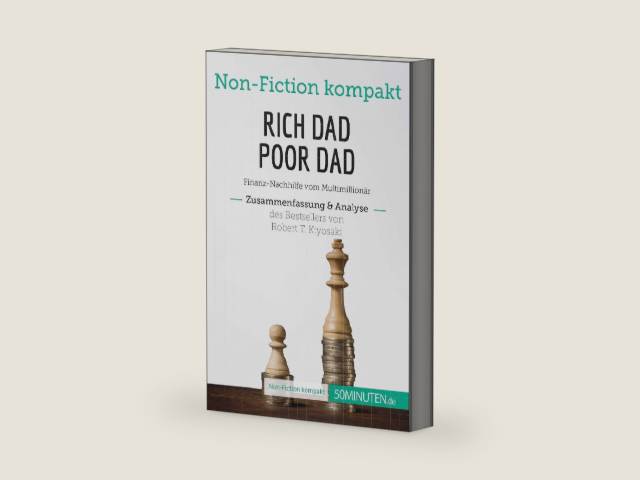 Rich Dad Poor Dad. Zusammenfassung & Analyse des Bestsellers von Robert T. Kiyosaki: Finanz-Nachhilfe vom Multimillionär (Non-Fiction kompakt) (German Edition) by 50Minuten, | barcode:9782808009393 | source:'9782808009393-right-three-quarter.jpg