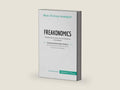 Freakonomics. Zusammenfassung & Analyse des Bestsellers von Steven Levitt und Stephen Dubner: Überraschende Antworten auf alltägliche Lebensfragen (Non-Fiction kompakt) (German Edition) by 50Minuten.de, | barcode:9782808022545 | source:'9782808022545-right-three-quarter.jpg