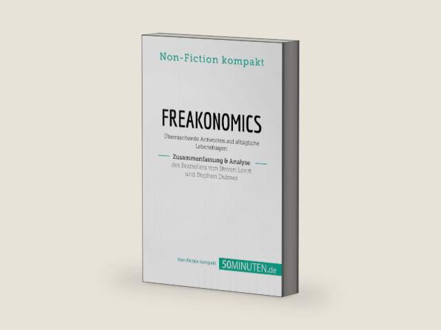 Freakonomics. Zusammenfassung & Analyse des Bestsellers von Steven Levitt und Stephen Dubner: Überraschende Antworten auf alltägliche Lebensfragen (Non-Fiction kompakt) (German Edition) by 50Minuten.de, | barcode:9782808022545 | source:'9782808022545-right-three-quarter.jpg